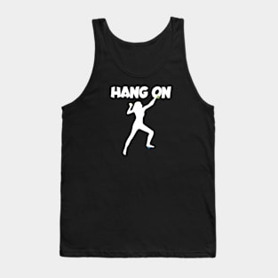 Hang on women Tank Top